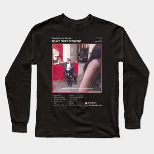 Spanish Love Songs - Brave Faces Everyone Tracklist Album Long Sleeve T-Shirt